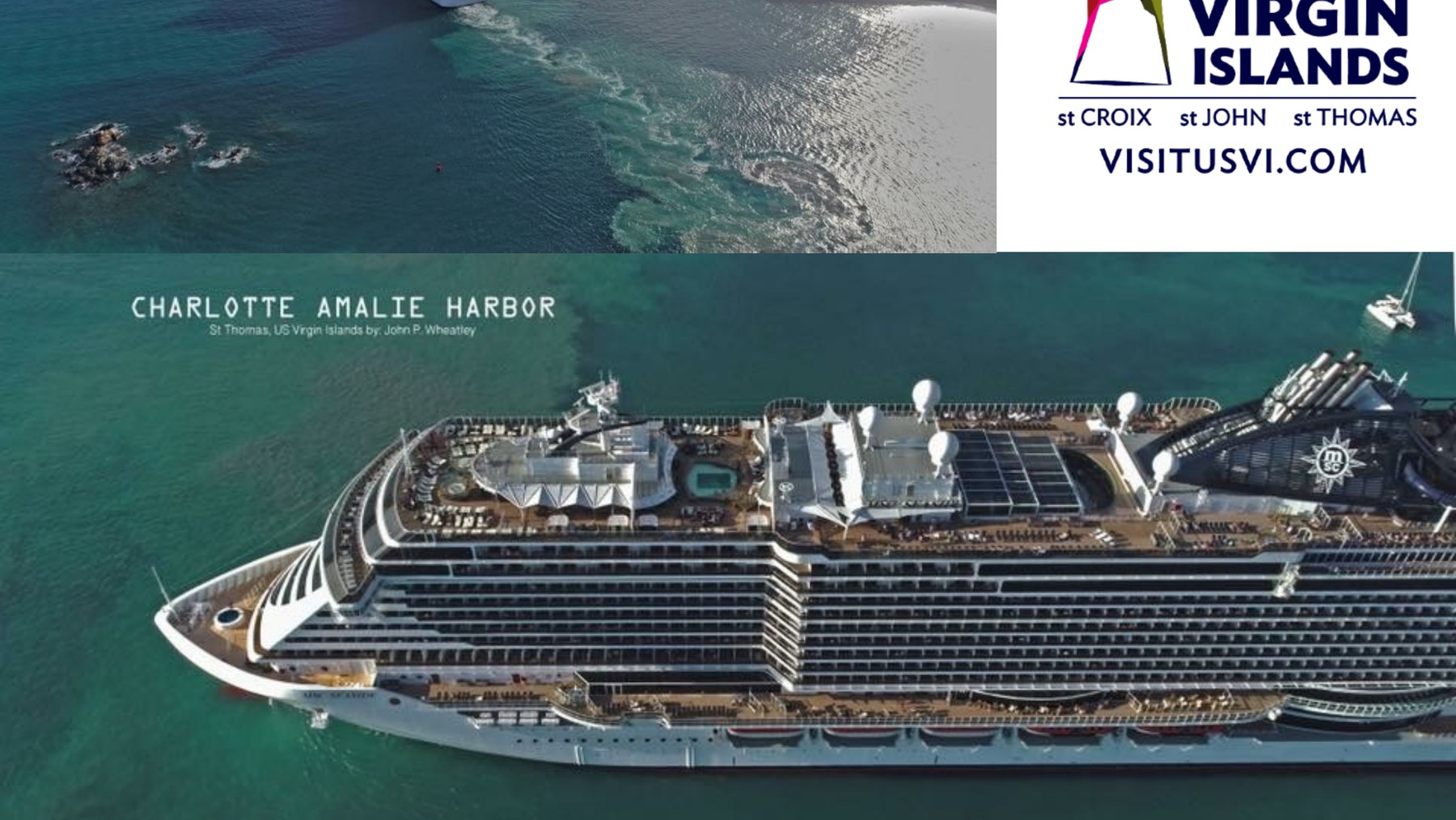 A cruise ship in Charlotte Amalie Harbor, St. Thomas, U.S. Virgin Islands, shot from above for the U.S. Virgin Islands Department of Tourism.